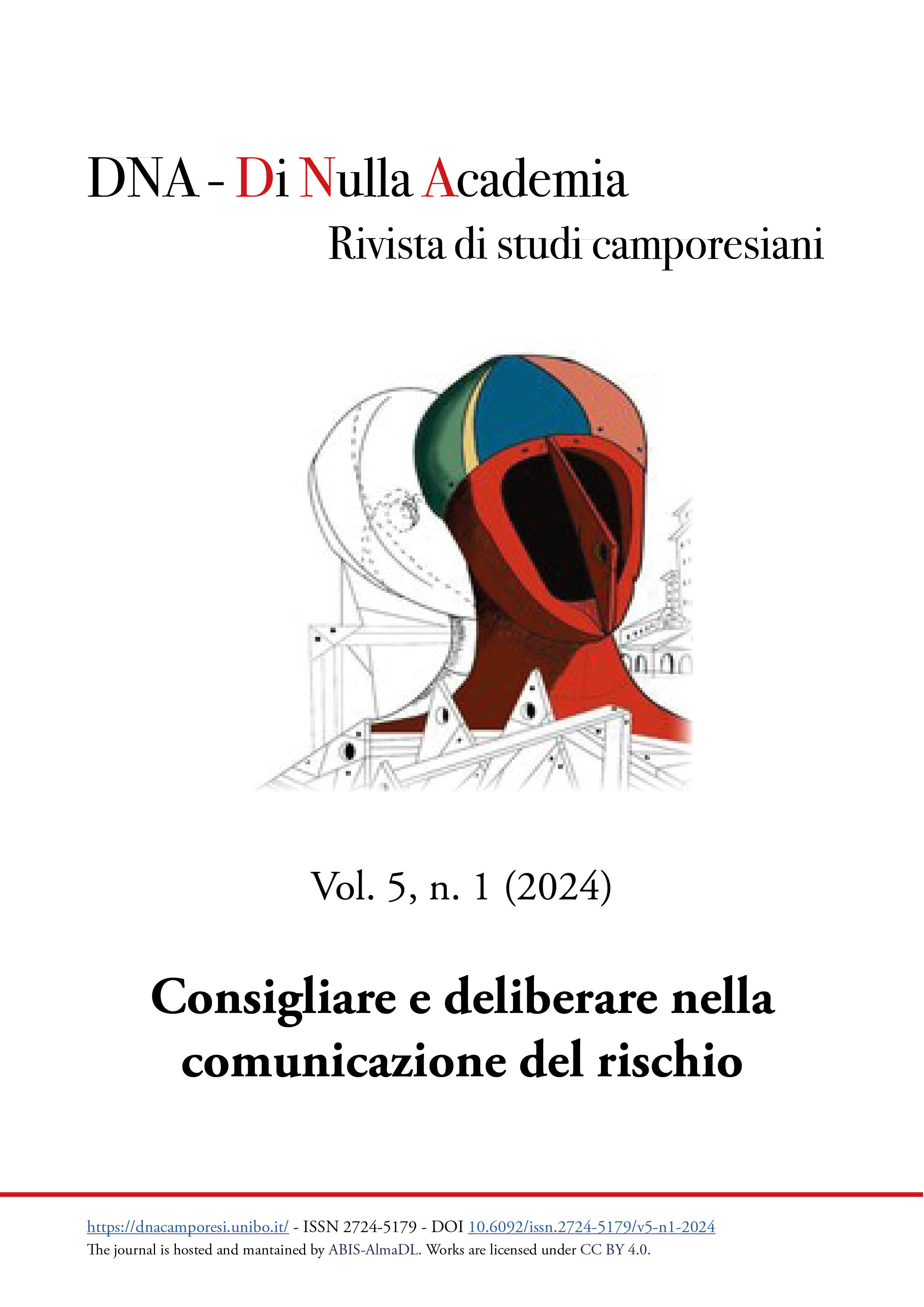 					View Vol. 5 No. 1 (2024): Consigliare e deliberare nella comunicazione del rischio
				